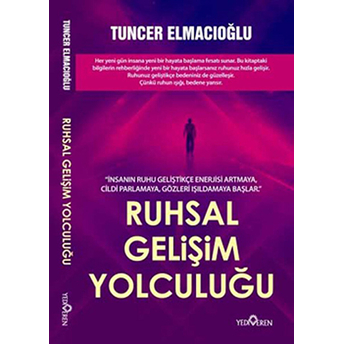 Ruhsal Gelişim Yolculuğu Tuncer Elmacıoğlu