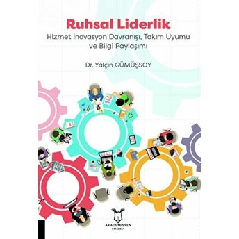 Ruhsal Liderlik - Yalçın Gümüşsoy