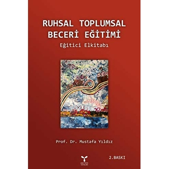 Ruhsal Toplumsal Beceri Eğitimi Mustafa Yıldız