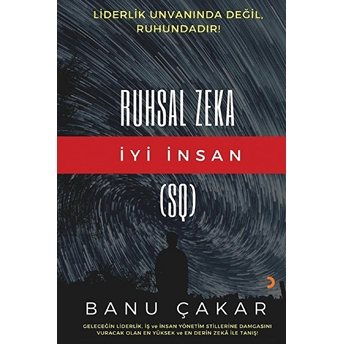 Ruhsal Zeka:iyi Insan - Banu Çakar