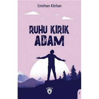 Ruhu Kırık Adam Emirhan Körhan