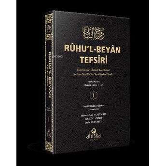 Rûhu’l-Beyân Tefsîri - 1. Cilt Ismail Hakkı Bursevi