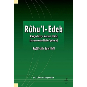 Ruhu’l-Edeb / Arapça-Türkçe Manzum Sözlük - Orhan Kılıçarslan