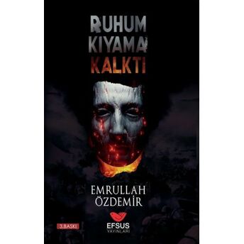 Ruhum Kıyama Kalktı Emrullah Özdemir