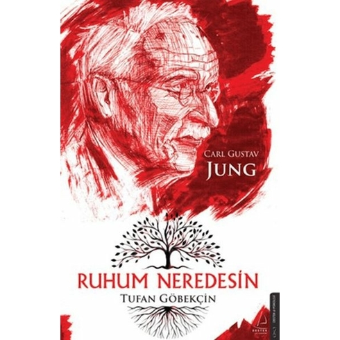 Ruhum Neredesin – Carl Gustav Jung Tufan Göbekçin