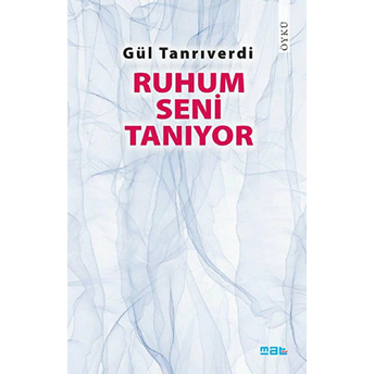 Ruhum Seni Tanıyor