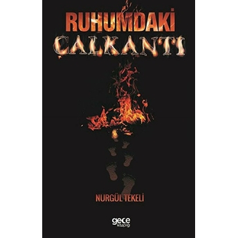 Ruhumdaki Çalkantı - Nurgül Tekeli