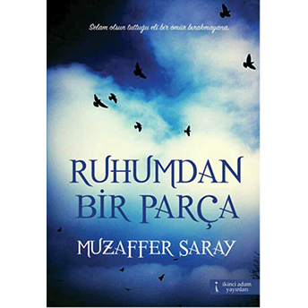 Ruhumdan Bir Parça-Muzaffer Saray