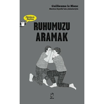 Ruhumuzu Aramak - Düşünen Baykuş