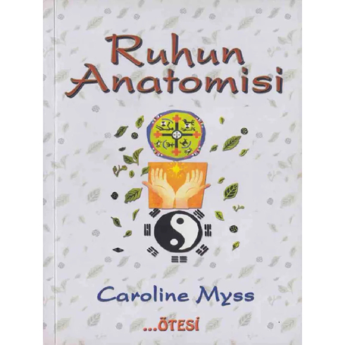 Ruhun Anatomisi Caroline Myss