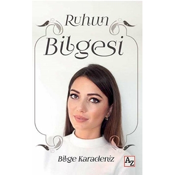 Ruhun Bilgesi Bilge Karadeniz