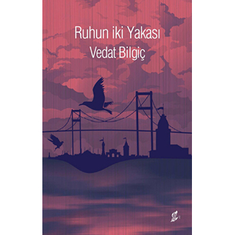 Ruhun Iki Yakası-Vedat Bilgiç