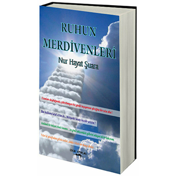 Ruhun Merdivenleri Nur Hayat Şuara