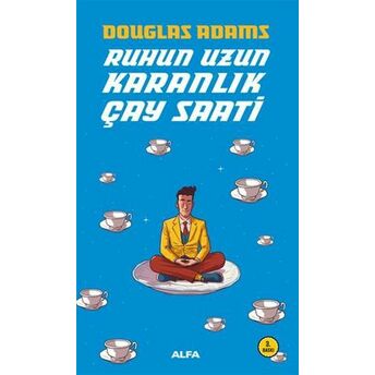 Ruhun Uzun Karanlık Çay Saati Douglas Adams