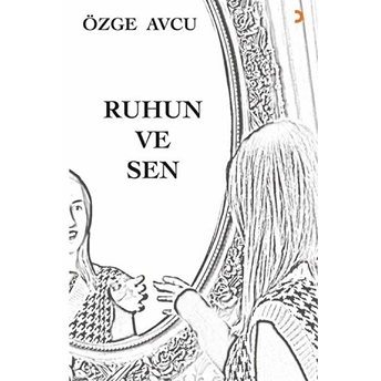 Ruhun Ve Sen - Özge Avcu