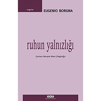 Ruhun Yalnızlığı Eugenio Borgna