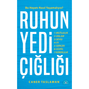 Ruhun Yedi Çığlığı Caner Taslaman