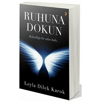 Ruhuna Dokun - Ruhsallığa Bir Adım Kala... Leyle Dilek Karok