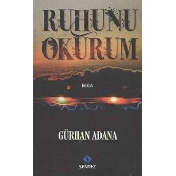 Ruhunu Okurum Gürhan Adana