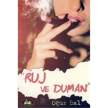 Ruj Ve Duman Oğuz Bal