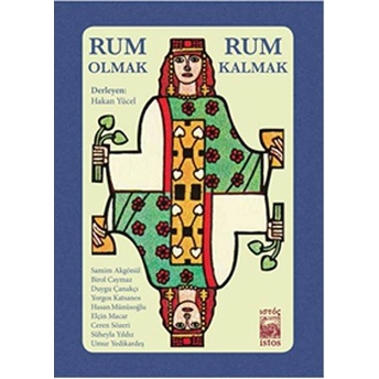 Rum Olmak, Rum Kalmak Hakan Yücel