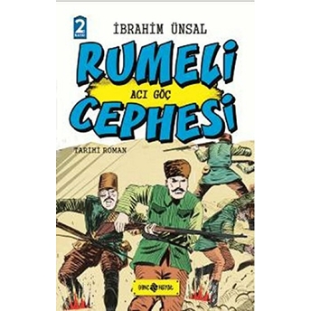 Rumeli Cephesi: Acı Göç