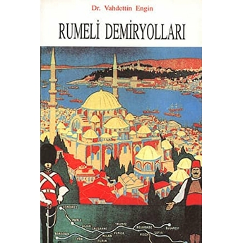 Rumeli Demiryolları Vahdettin Engin