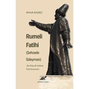 Rumeli Fatihi Ahmet Kaşıkçı