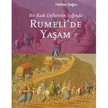 Rumeli'de Yaşam Halime Doğru