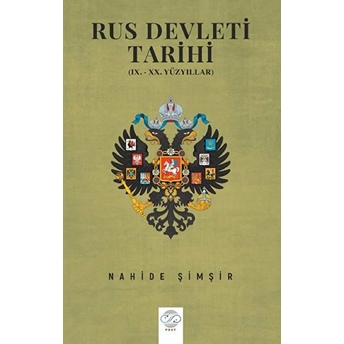 Rus Devleti Tarihi - Nahide Şimşir