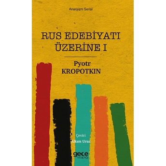 Rus Edebiyatı Üzerine 1