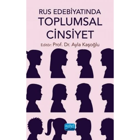 Rus Edebiyatında Toplumsal Cinsiyet - Ayla Kaşoğlu