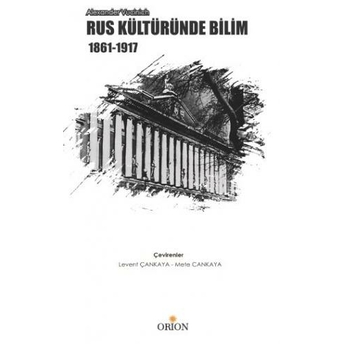 Rus Kültüründe Bilim (1861-1917) Alexander Vucinich