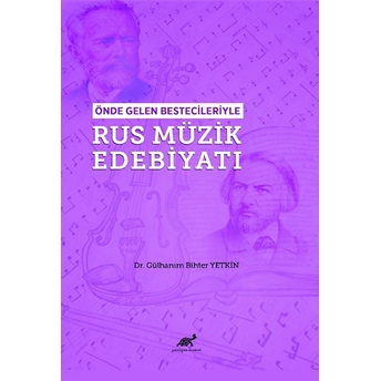 Rus Müzik Edebiyatı Gülhanım B. Yetkin