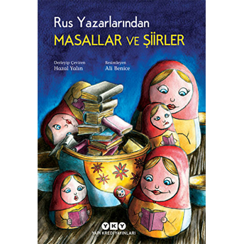 Rus Yazarlarından Masallar Ve Şiirler Hazal Yalın