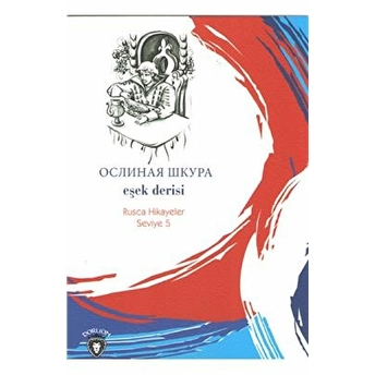 Rusca Hikayeler Seviye 5 - Eşek Derisi Kolektif