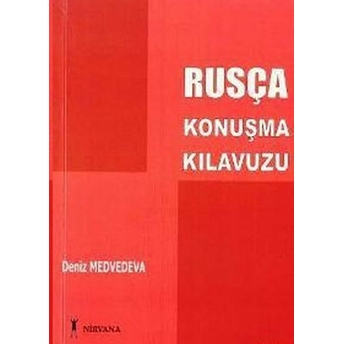 Rusça Konuşma Kılavuzu-Deniz Medvedeva