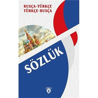 Rusça Türkçe - Türkçe Rusça Sözlük Kolektif