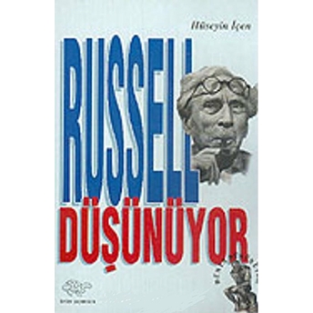 Russell Düşünüyor Hüseyin Içen