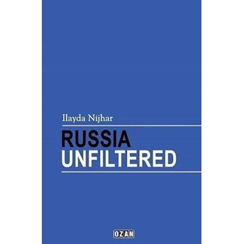 Russia Unfiltered