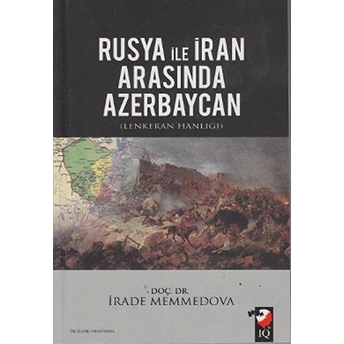 Rusya Ile Iran Arasında Azerbaycan Irade Memmedova