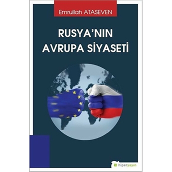 Rusya’nın Avrupa Siyaseti Emrullah Ataseven