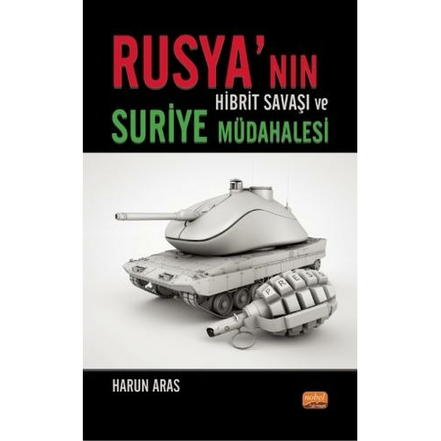 Rusya’nın Hibrit Savaşı Ve Suriye Müdahalesi