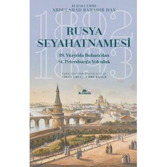 Rusya Seyahatnamesi Abdulahad Bahadır Han