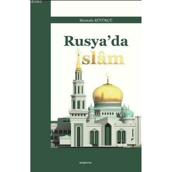 Rusya'da Islam Mustafa Kütükçü