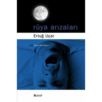 Rüya Arızaları Ertuğ Uçar