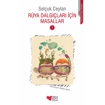 Rüya Dalgıçları Için Masallar 1 Selçuk Ceylan