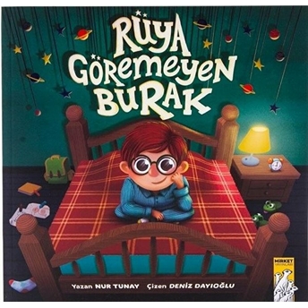 Rüya Göremeyen Burak Nur Tunay