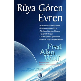 Rüya Gören Evren Fred Alan Wolf