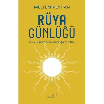 Rüya Günlüğü Meltem Reyhan